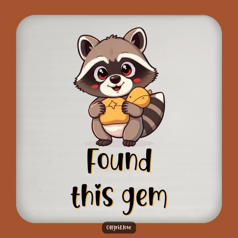 Protect Your Surfaces Funny Raccoon Coaster: Treasure Guard, Unique Funny Gift