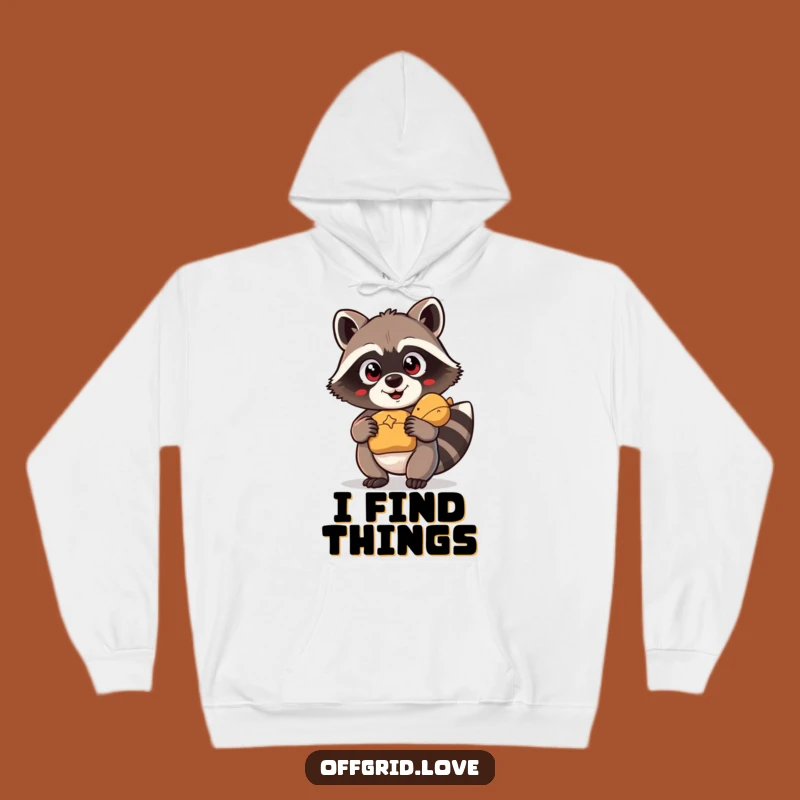 Cozy Funny Raccoon Hoodie: Embrace the Treasure Hunt, Ultimate Funny Gift